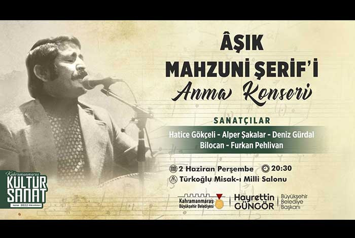 Aşık Mahzuni Şerif Unutulmaz Eserleriyle Türkoğlu’nda Anılacak