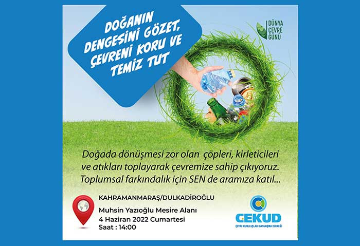 ÇEKUD’ den Türkiye Geneli Çevre Temizliği